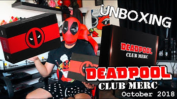 Club Merc Loot Crate Deadpool Box, October 2018 - Unboxing