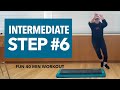 Intermediate step aerobics full workout 6 40 min fast  fun