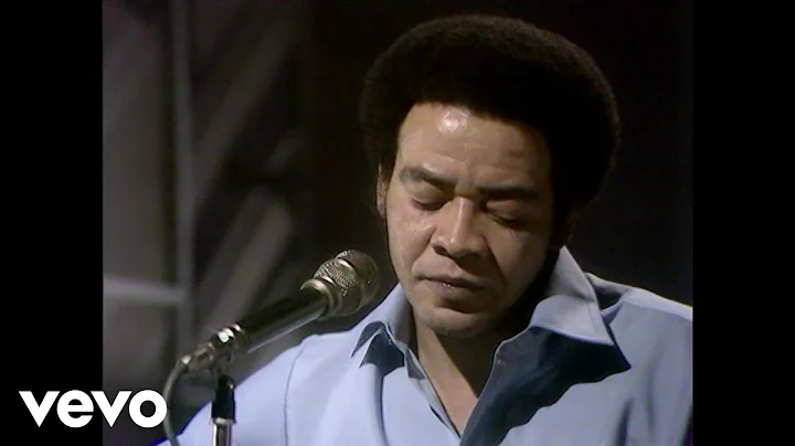 Bill Withers - Ain't No Sunshine (It's Lulu, 1973)