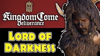 LORD OF DARKNESS! - Let's Play: Kingdom Come: Deliverance - Episode 15 -