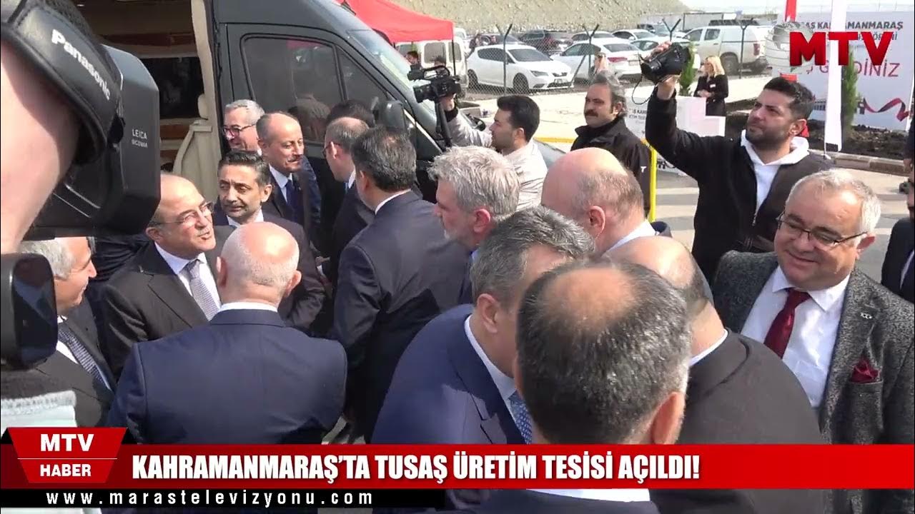 TÜSAŞ Üretim Tesisi Açıldı: Kahramanmaraş, Türkiye'nin 2. Savunma Sanayi Kenti Olacak