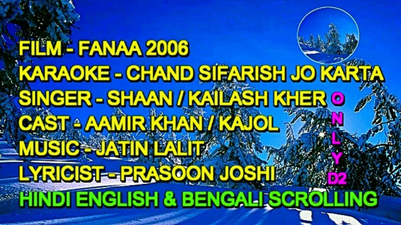 Chand Sifarish Jo Karta Karaoke With Lyrics Scrolling Only D2 Shaan Kailash...