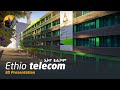 Ethio telecom 3d visualization addis ababa i     i zoble studio