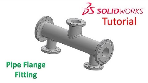 Solidworks Tutorial / How to make a Pipe flange fitting ?