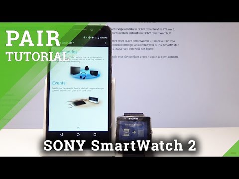How to Pair SONY SmartWatch2 with Smartphone - Connect Device
