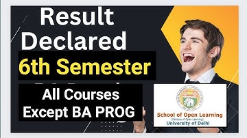 SOL Sixth Semester Result Declare May June 2023 | Sol sixth semester result 2023 Except BA Prog