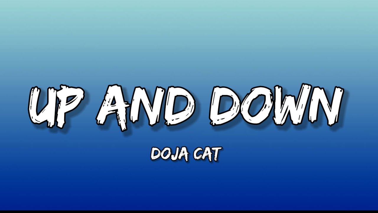 Doja Cat Up And Down (Lyrics) YouTube