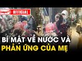 Phản ứng của người mẹ sau 3 NĂM KHÔNG GẶP con trai khiến dân mạng không kìm được nước mắt