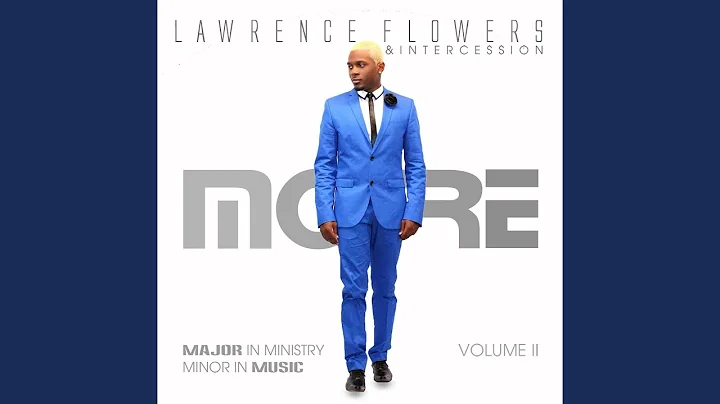 Lawrence Flowers & Intercession