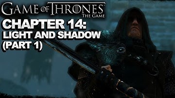 Game of Thrones The Game - Chapter 14: Light and Shadow - Walkthrough (Part 39)
