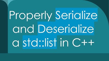 Properly Serialize and Deserialize a std::list in C++