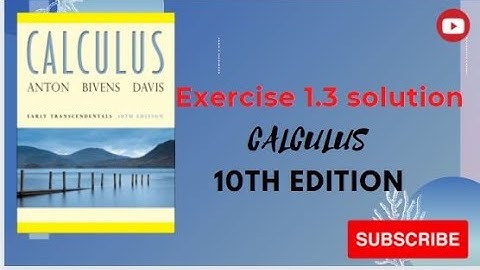 Exercise 1.3 Calculus | solution | ANTON BIVEN DAVIS | Hindi/Urdu