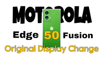 Motorola Edge 50 Fusion Original Display Change💯 | Replace Moto 50 Fusion Display Combo
