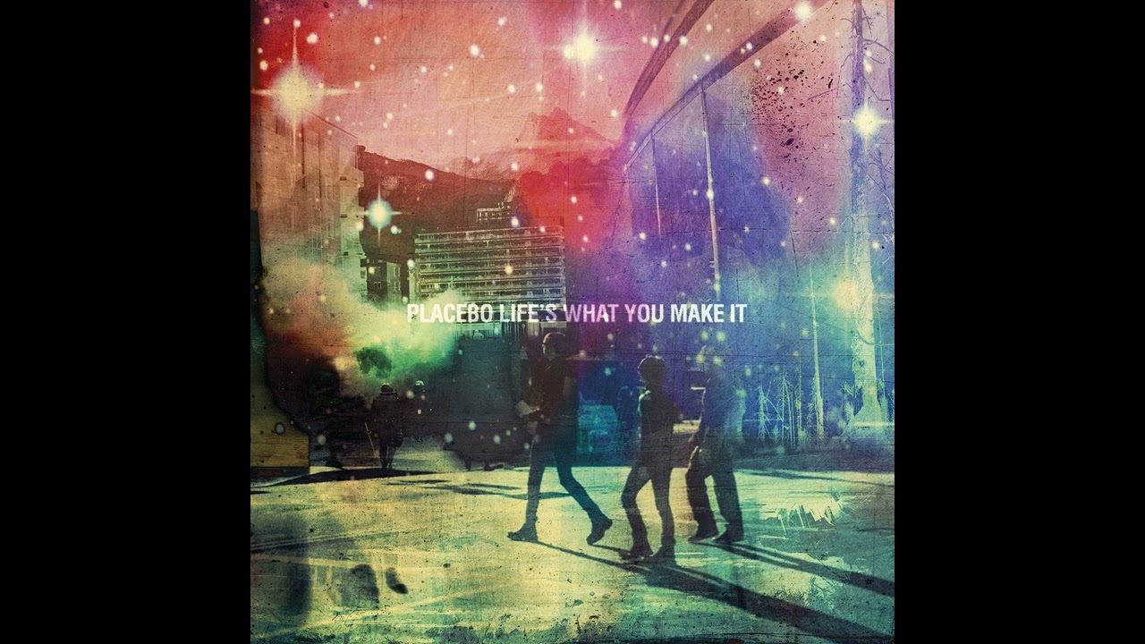 【Placebo】Life’s What You Make It 限定グリーン盤 Placebo - Life's What You Make It - YouTube