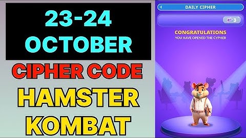 Hamster Kombat Dev Game Daily Cipher 23 & 24 October | Hamster Kombat Daily Cipher Code 23 October