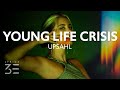 UPSAHL - Young Life Crisis (Lyrics)