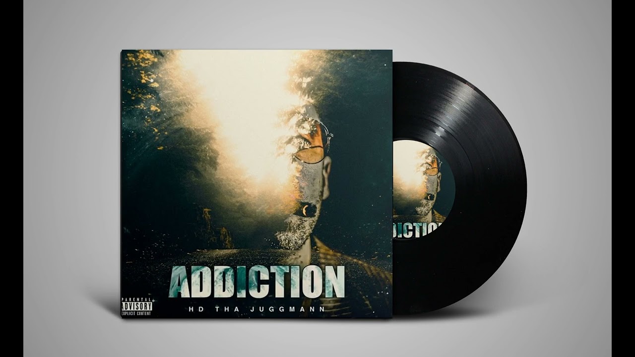 HD Tha Juggmann - Addiction [Official Audio]