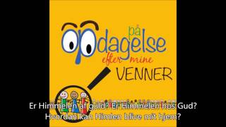 Video thumbnail of "Himmelen - (På opdagelse efter mine) VENNER"