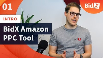 01 Intro zur BidX Tutorial Playlist - Amazon PPC Tool [DE]