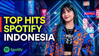 Top Hits Indonesia 2026 | Top Hits Spotify Indonesia 2026 | Top Hits Spotify 2026 | Latest Ad-Free