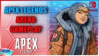 Apex Legends Arena Mode - Apex Legends Nintendo Switch Gameplay No Commentary