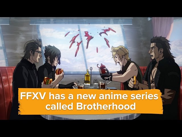 Brotherhood: Final Fantasy XV is an anime spinoff that's coming to