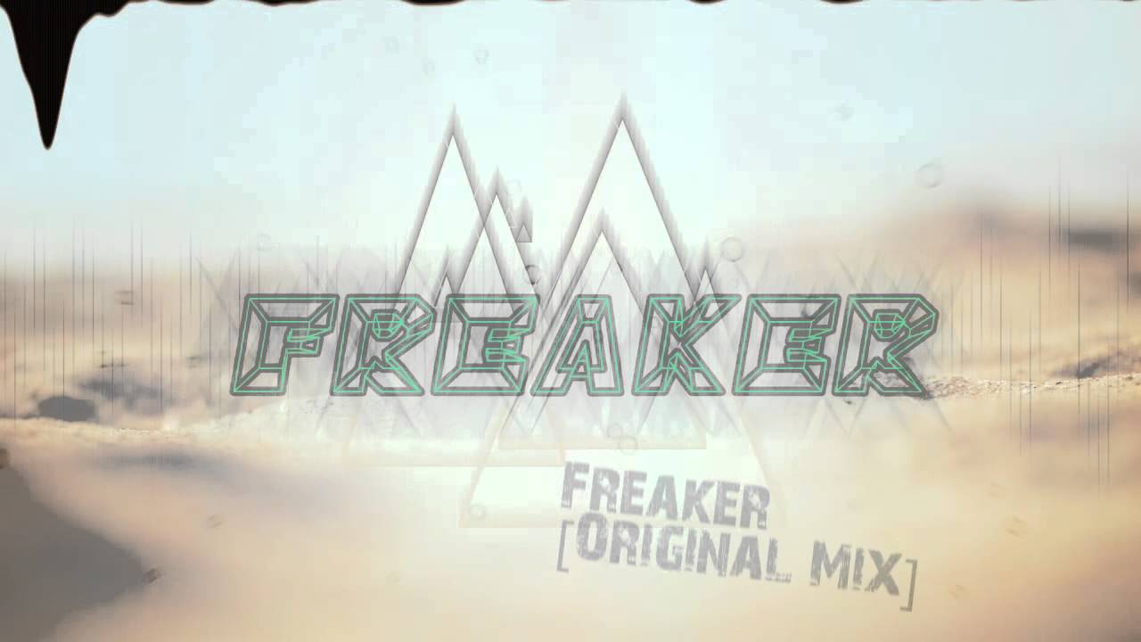Freaker - Freaker [Original Mix] - YouTube