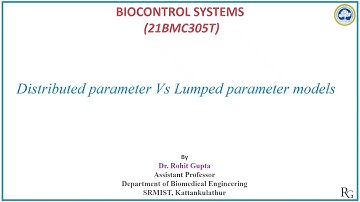 U5 S9 Physiological Control System: Distributed parameter Vs Lumped parameter models