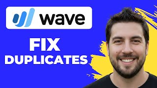 How To Merge Duplicate Transactions In Wave Accounting (Working 2026)
