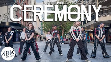 [K-POP IN PUBLIC] STRAY KIDS (스트레이 키즈) - CEREMONY Dance Cover by ABK Crew from Australia