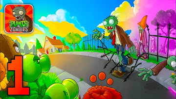 Plants vs. Zombies Gameplay Walkthrough Part 1 (iOS, Android)
