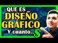 🔴 ¿Qué es DISEÑO GRÁFICO? ◀ Y Cuánto 💲💲💲 se puede GANAR un Diseñador? 🎨