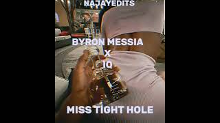 BYRON MESSIA  X IQ MISS TIGHT HOLE (SPEED)