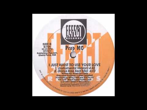 Prep MC — PREP MC - I JUST WANT TO USE YOUR LOVE ( INSTRUMENTAL VERSION ) ( MELÔ DO GAGUINHO )