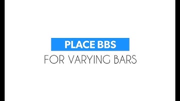 RGS Rebar - Features Report - Place bbs for varying bars