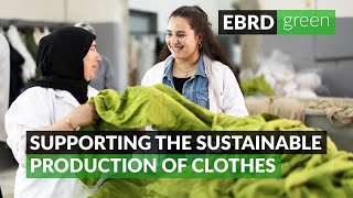 Supporting the sustainable production of clothing