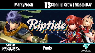 MarkyFresh (Ike) vs Cleanup Crew | MasterDJV (Pyra/Mythra) - Ultimate Pools - Riptide 2024