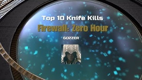 Top 10 Knife Kills - Firewall: Zero Hour