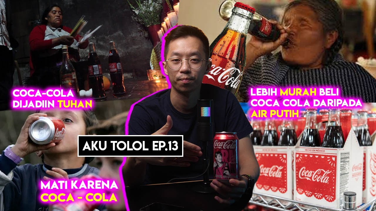 COCA COLA YANG MEMBUAT RAKYAT SUSAH HIDUP | Coca Cola