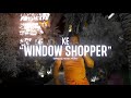 K.E. - Window Shopper (Official Music Video) Mp3 Song
