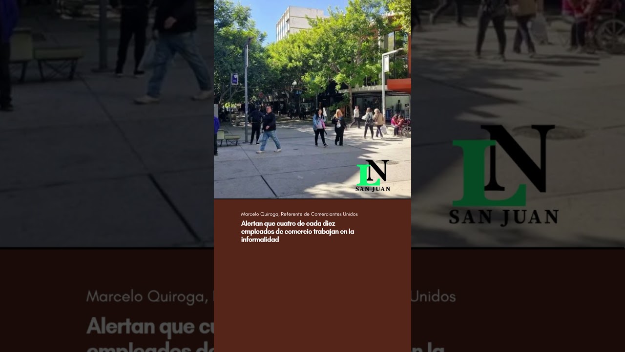 Alertan que cuatro de cada diez empleados de comercio trabajan en la informalidad