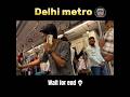 Delhi metro 🚇 mai apka shwagat hai 💀 #reels #metro #ytshorts #content #relatable #viralreels