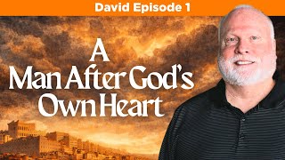 Hope In David's Spectacular Failures: David Episode 1 - Pastor Allen Nolan