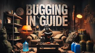 Bugging In Basics: Your Ultimate Survival Guide