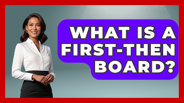 What Is A First-then Board? - Answers About Autism