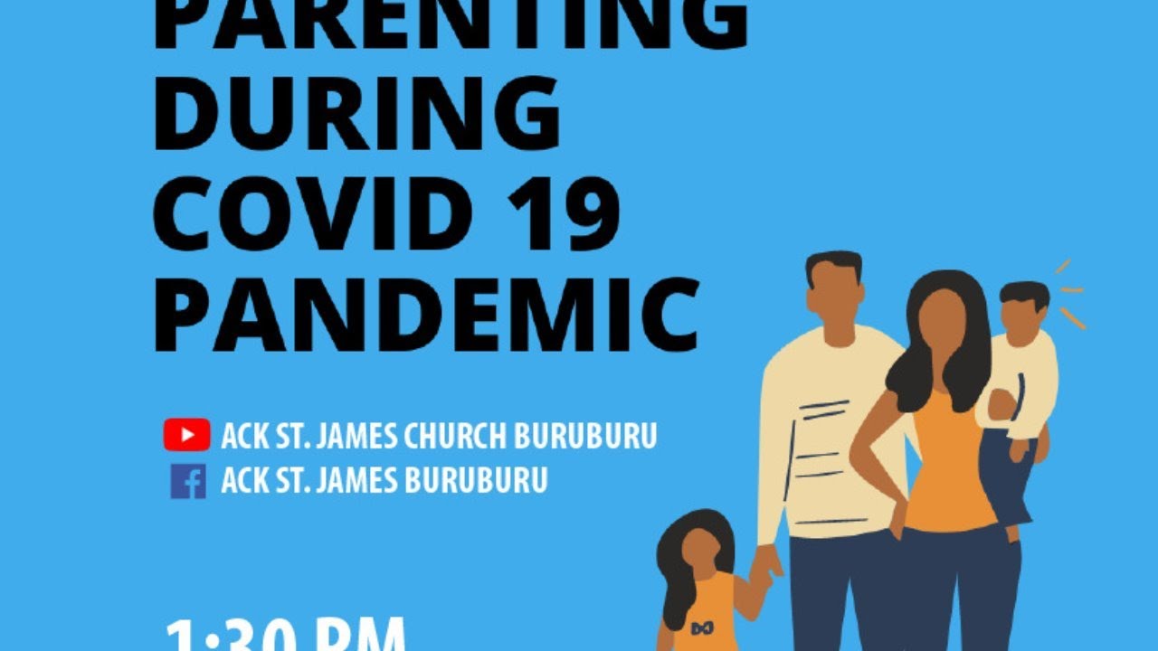 PARENTING DURING COVID 19 PANDEMIC - YouTube