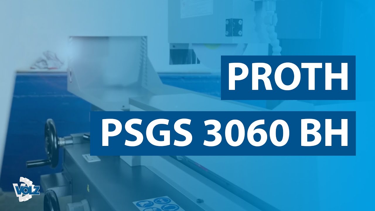 PROTH PSGS 3060 BH – Präzisions-Schleifmaschinen 
