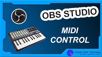 🎹 Cómo usar OBS Studio con un Controlador MIDI | MIDIControl tutorial