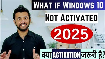 Windows Activation Advantage in 2025 | What Happens if You never activate Windows #windowsactivation