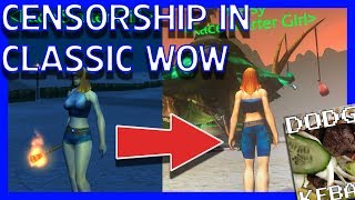 Warcraft Classic is being Censored